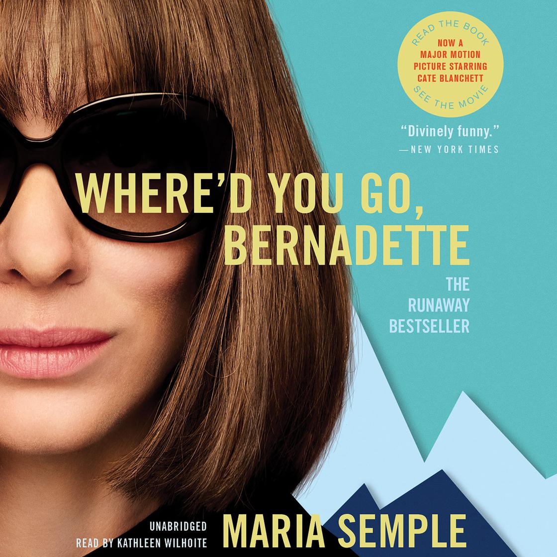 View audiobook of Where'd You Go, Bernadette by Maria Semple