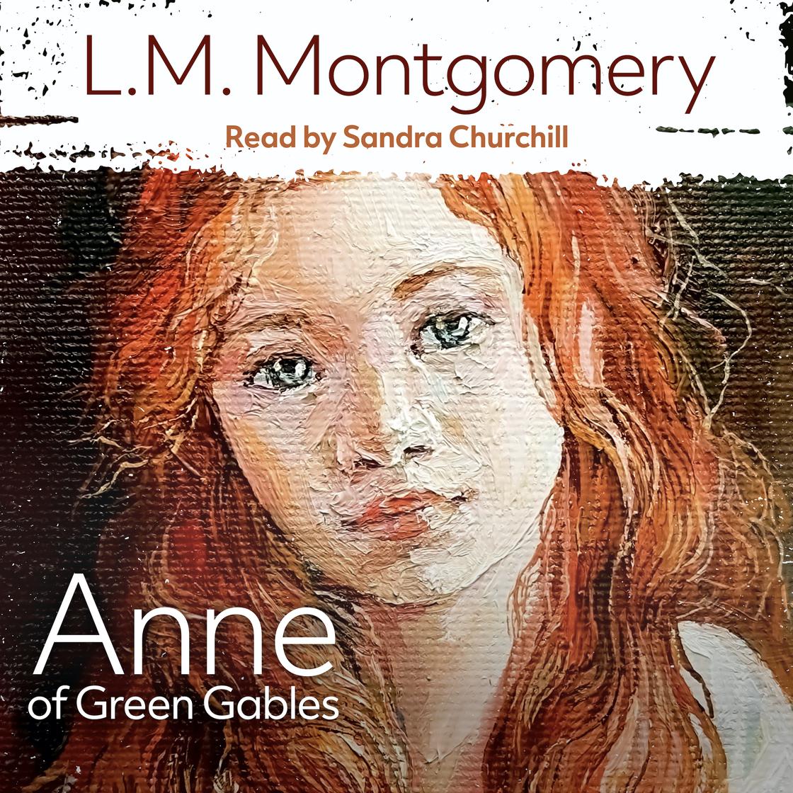View audiobook of Anne of Green Gables by L.M. Montgomery