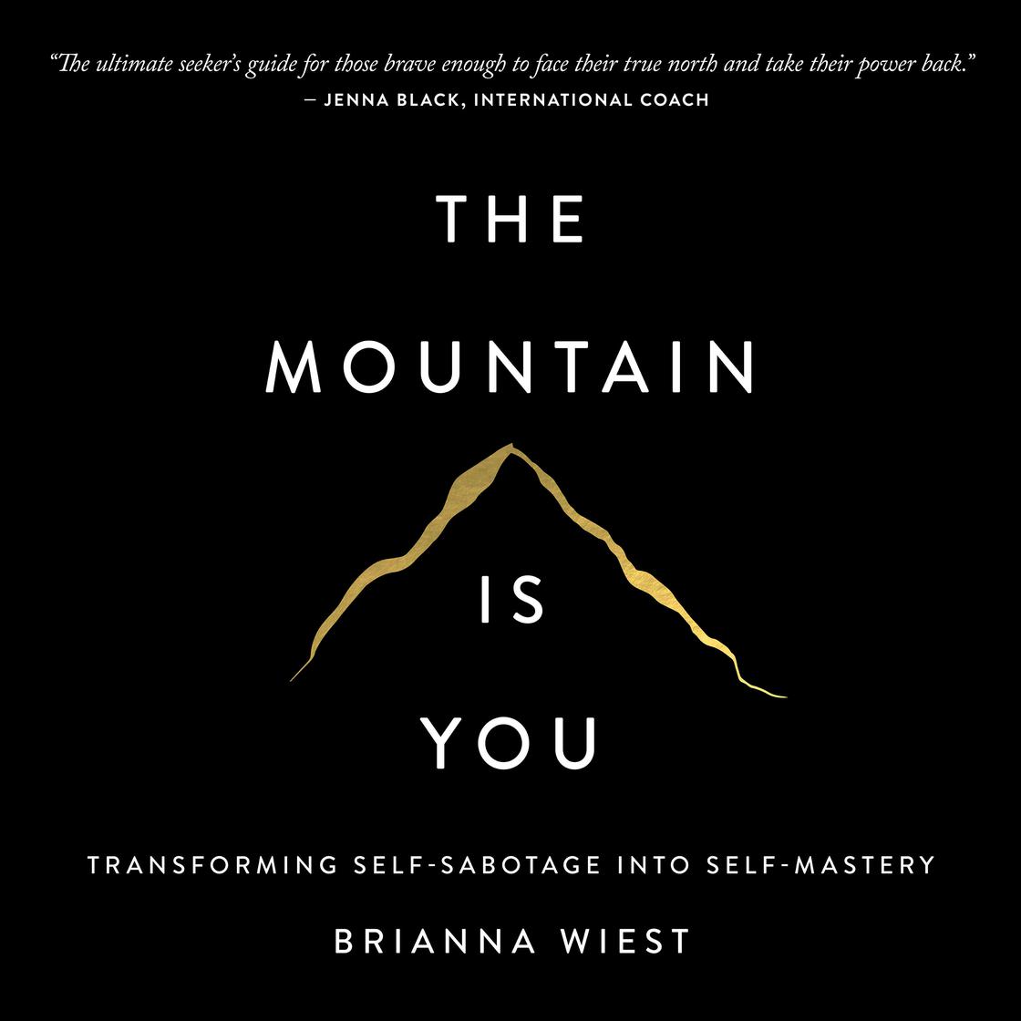 View audiobook of The Mountain is You by Brianna Wiest