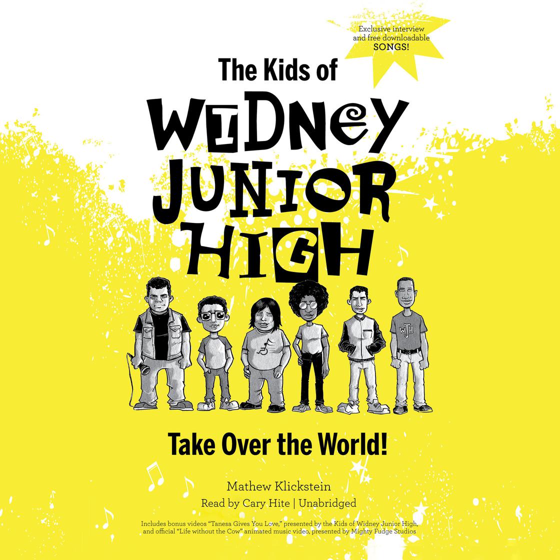 View audiobook of The Kids of Widney Junior High Take Over the World! by Mathew Klickstein