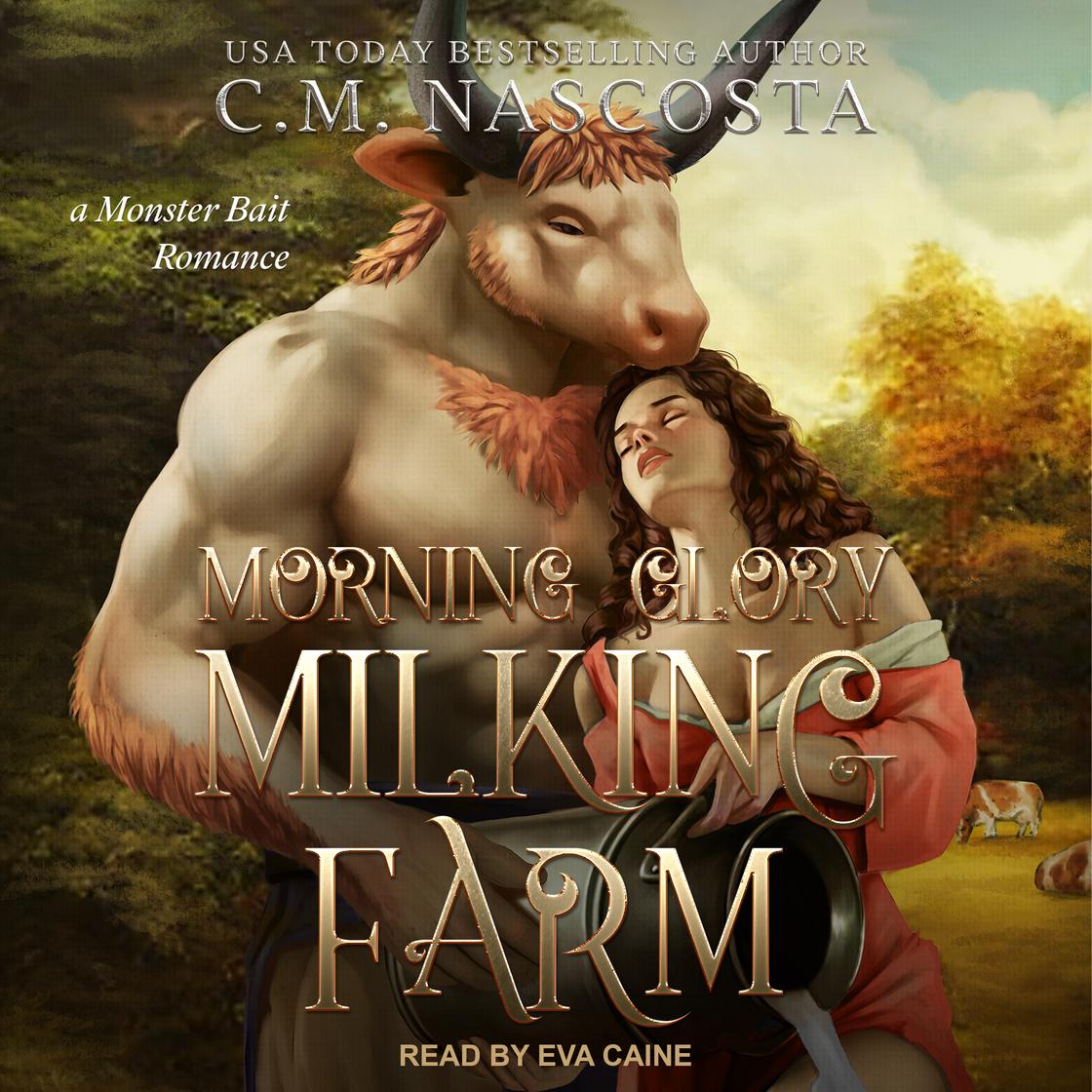 View audiobook of Morning Glory Milking Farm by C.M. Nascosta