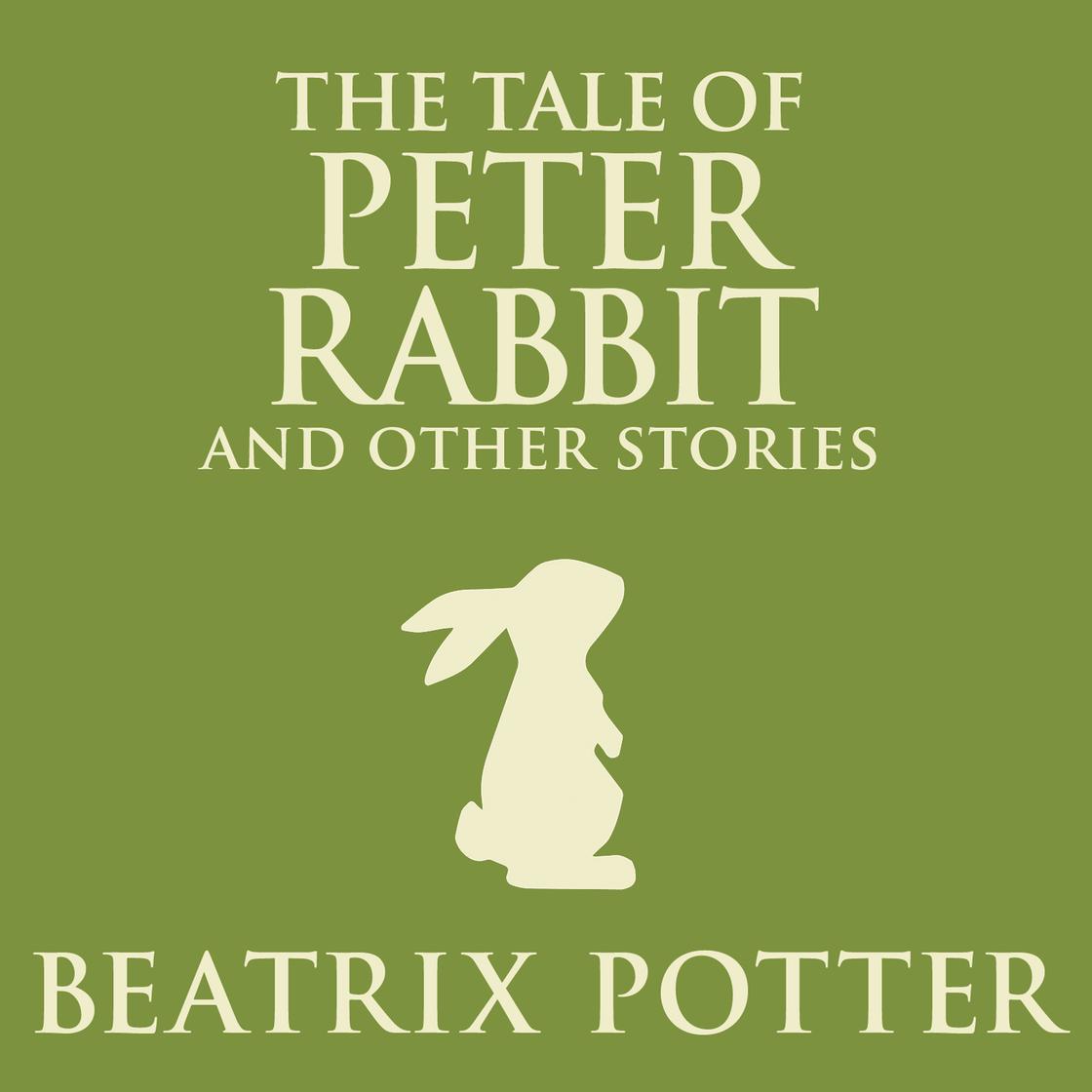 View audiobook of The Tale of Peter Rabbit and Other Stories by Beatrix Potter