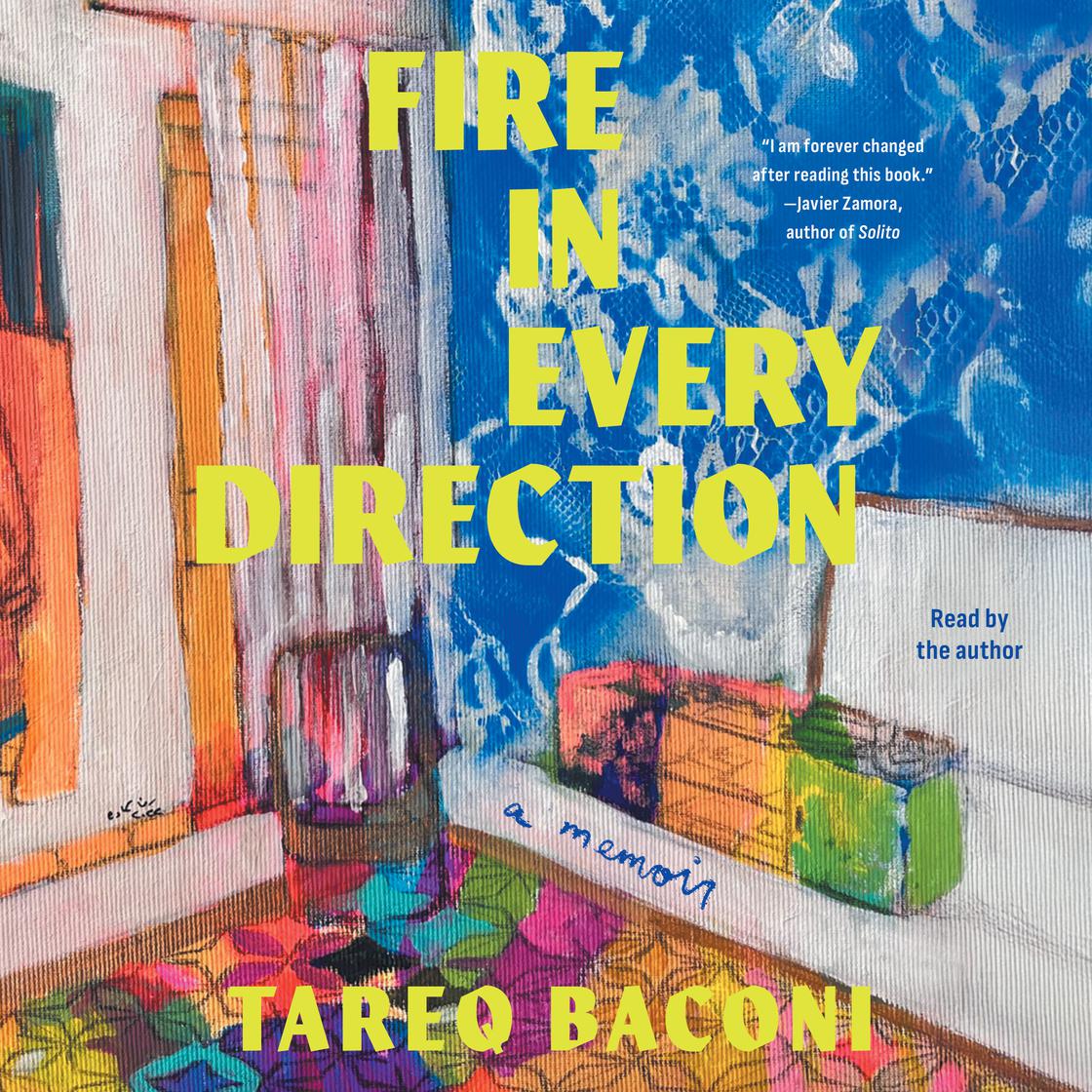 View audiobook of Fire in Every Direction by Tareq Baconi