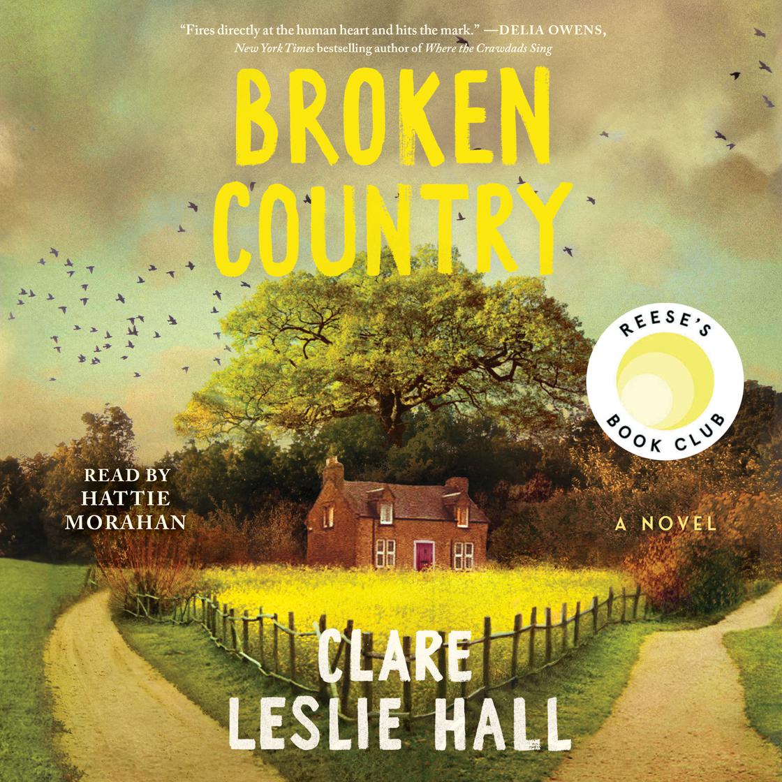 View audiobook of Broken Country (Reese's Book Club) by Clare Leslie Hall