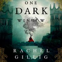View audiobook of One Dark Window by Rachel Gillig