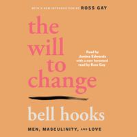 View audiobook of The Will to Change by bell hooks
