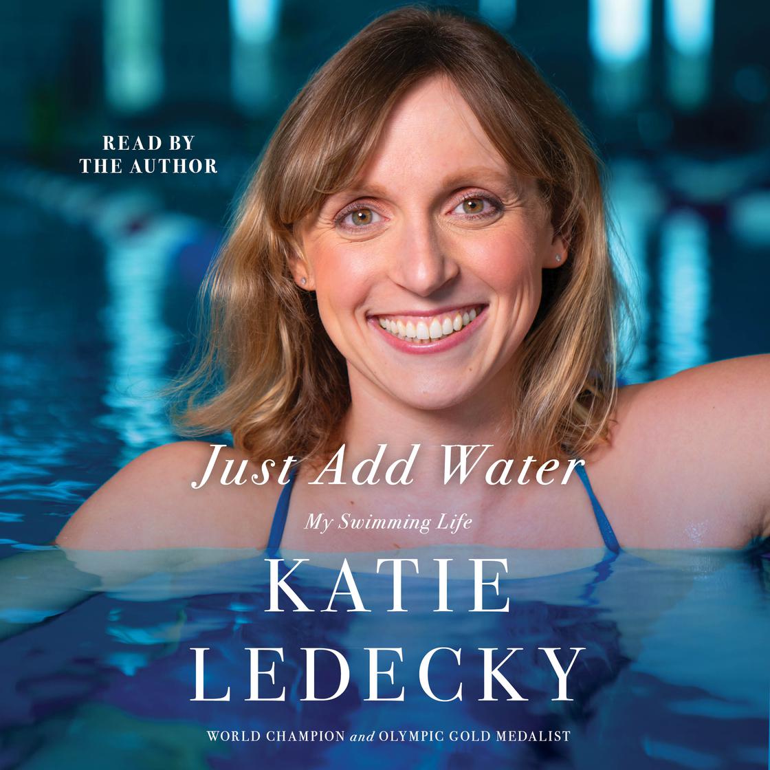 View audiobook of Just Add Water by Katie Ledecky