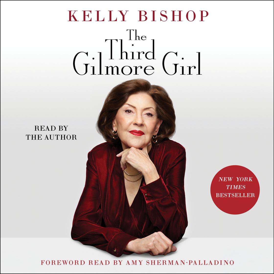 View audiobook of The Third Gilmore Girl by Kelly Bishop
