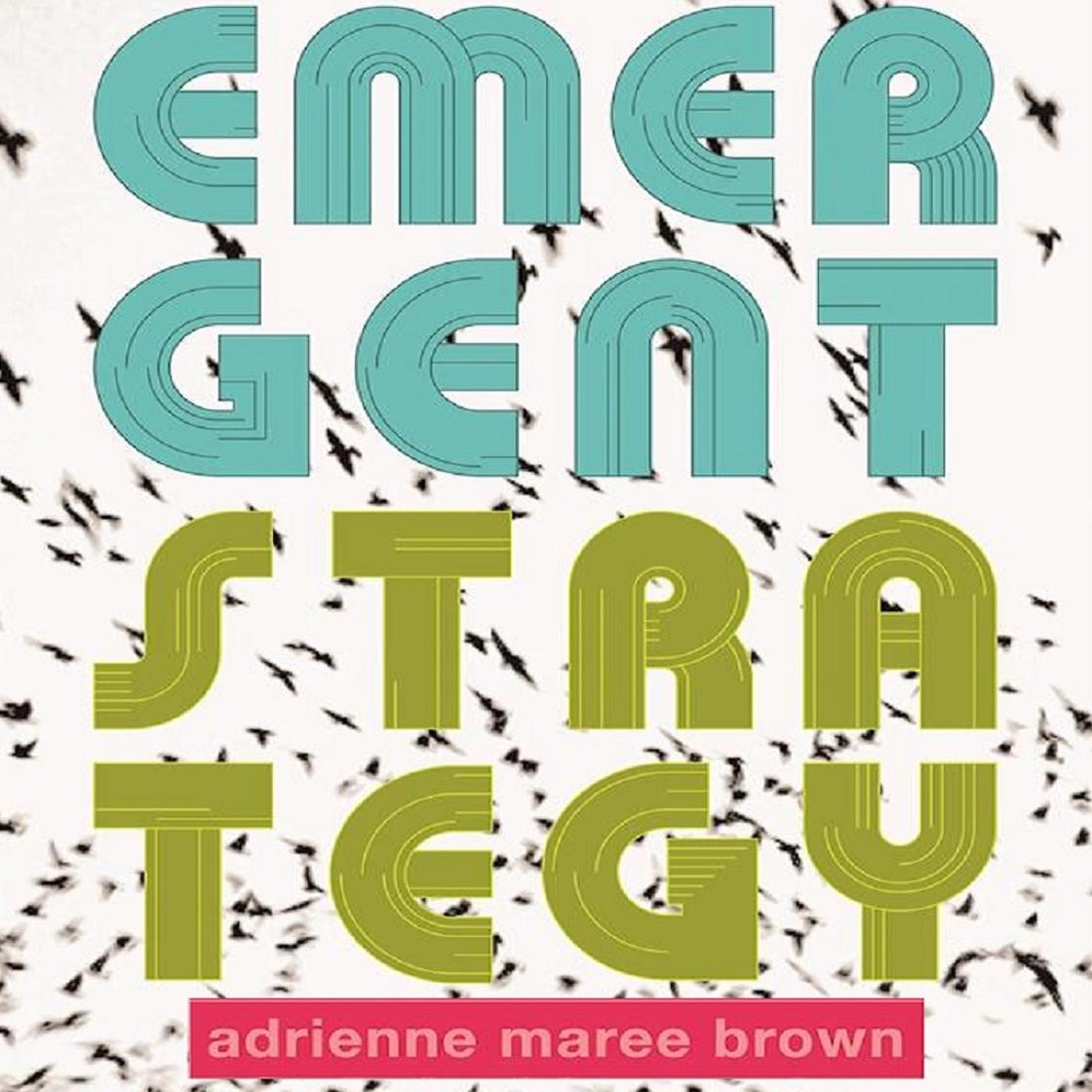 View audiobook of Emergent Strategy by adrienne maree brown
