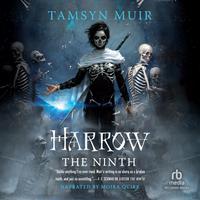 View audiobook of Harrow the Ninth by Tamsyn Muir