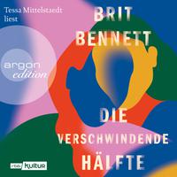 View audiobook of Die verschwindende Hälfte (Ungekürzte Lesung) by Brit Bennett