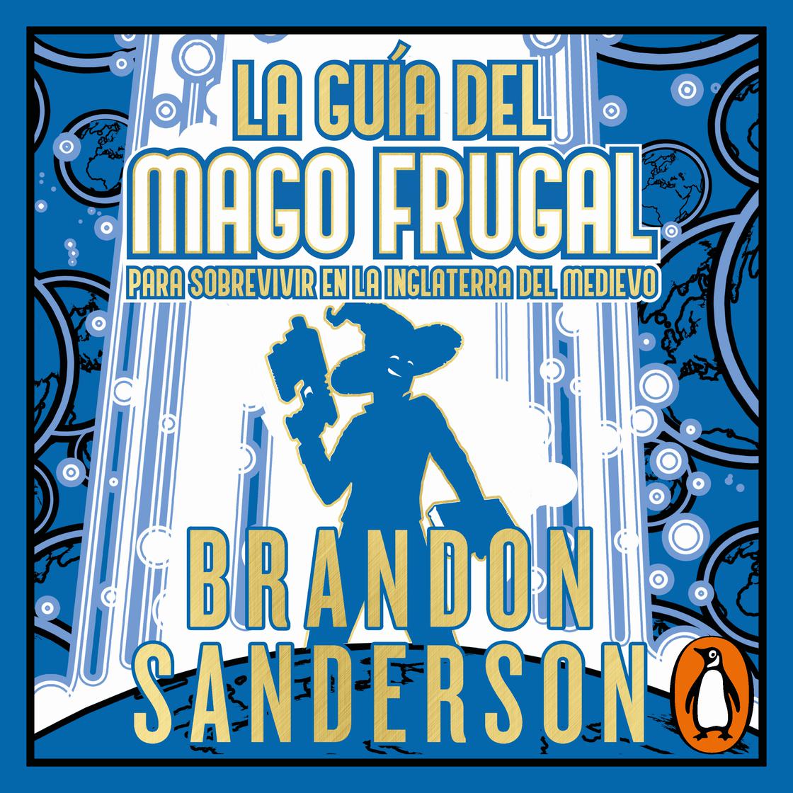 View audiobook of La guía del mago frugal para sobrevivir en la Inglaterra del Medievo by Brandon Sanderson