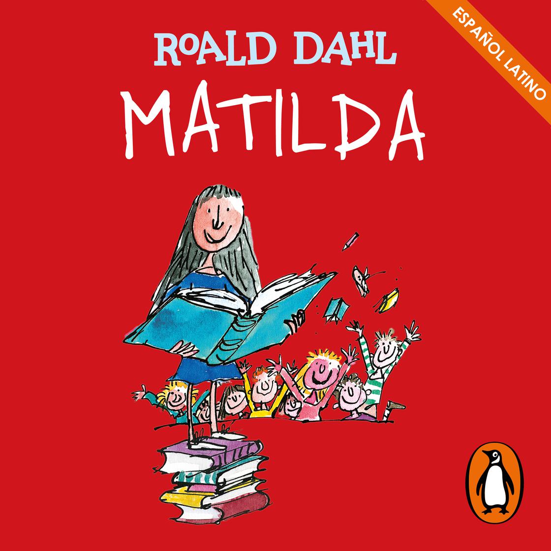 View audiobook of Matilda (Latino) (Colección Alfaguara Clásicos) by Roald Dahl