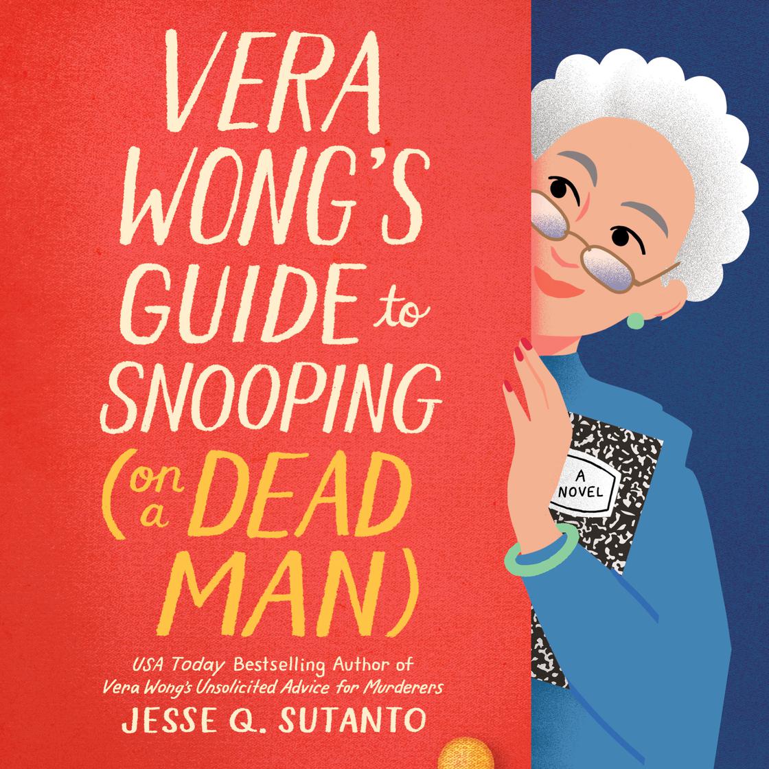 View audiobook of Vera Wong's Guide to Snooping (on a Dead Man) by Jesse Q. Sutanto