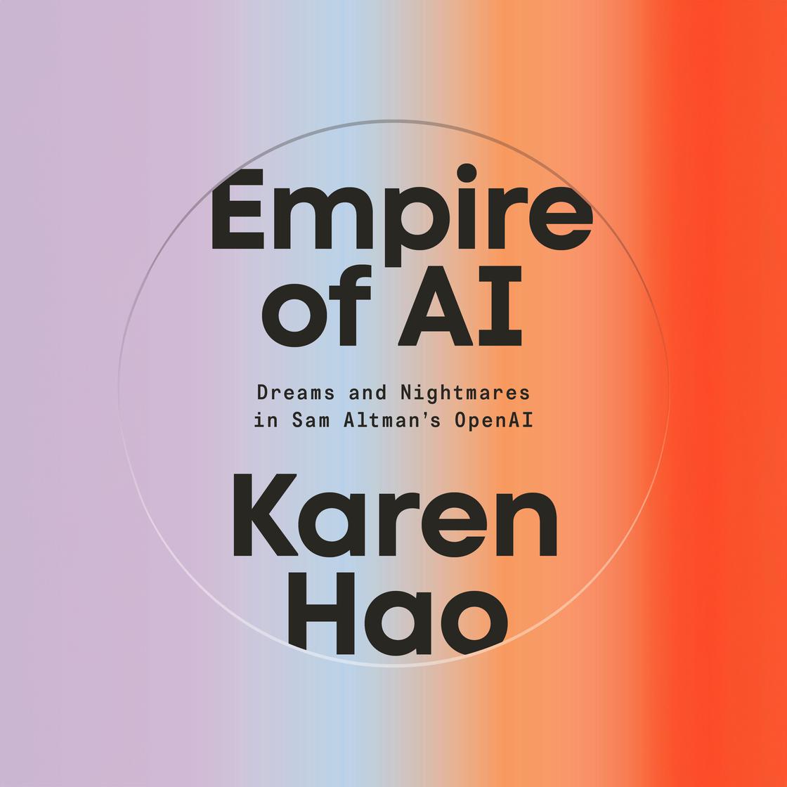 View audiobook of Empire of AI by Karen Hao