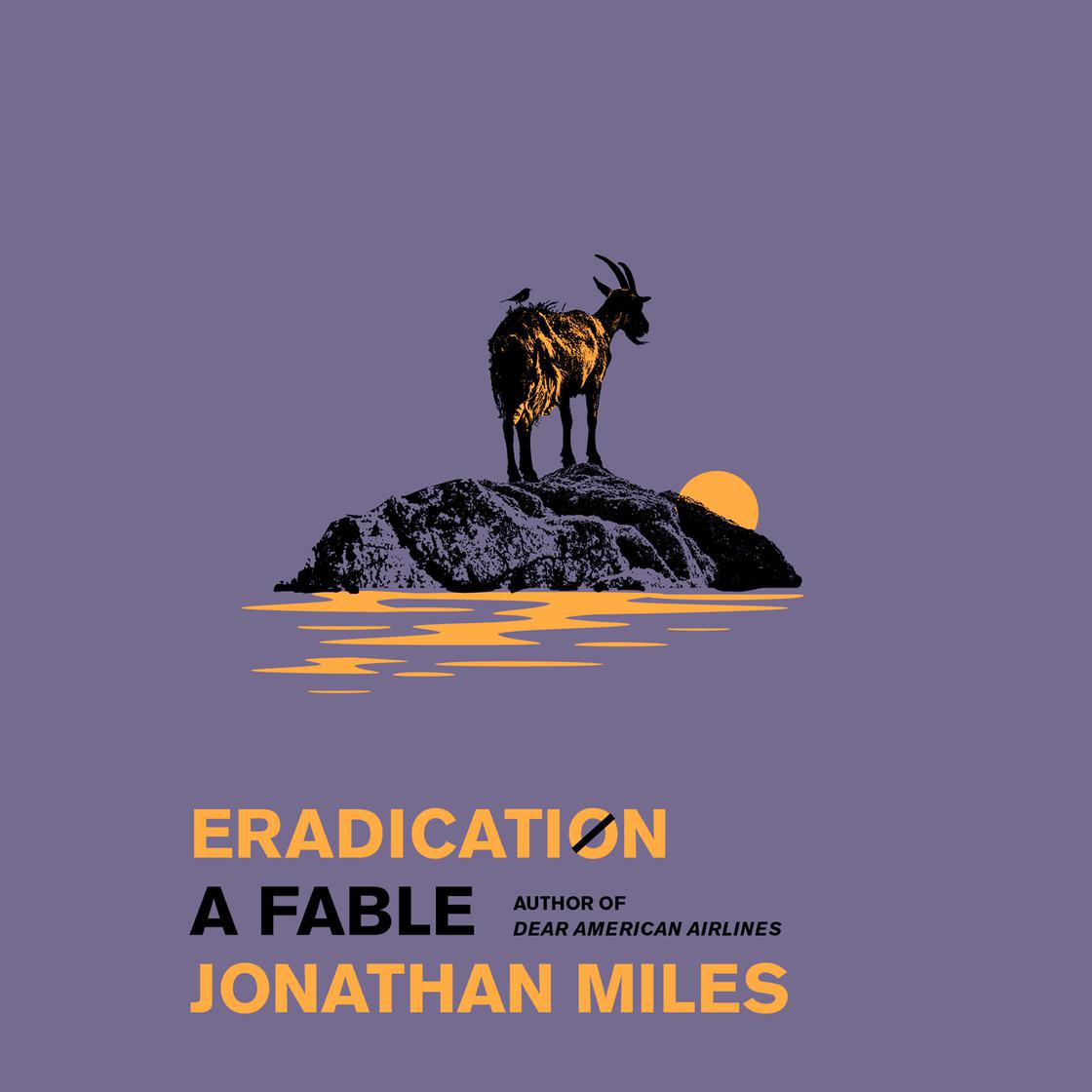 View audiobook of Eradication by Jonathan Miles