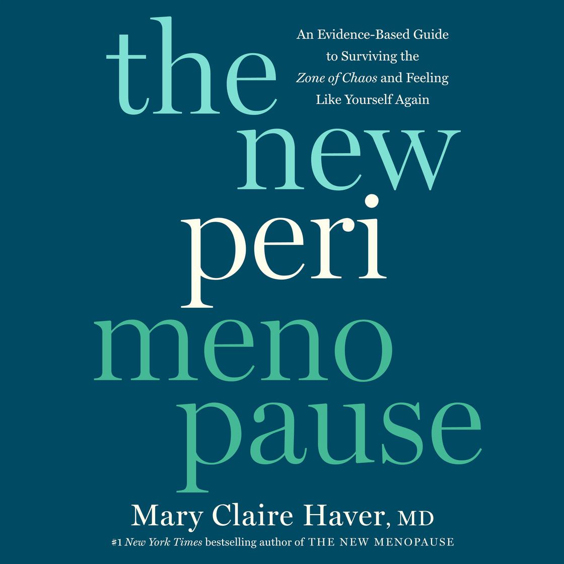 View audiobook of The New Perimenopause by Mary Claire Haver, MD