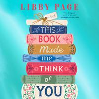 View audiobook of This Book Made Me Think of You by Libby Page
