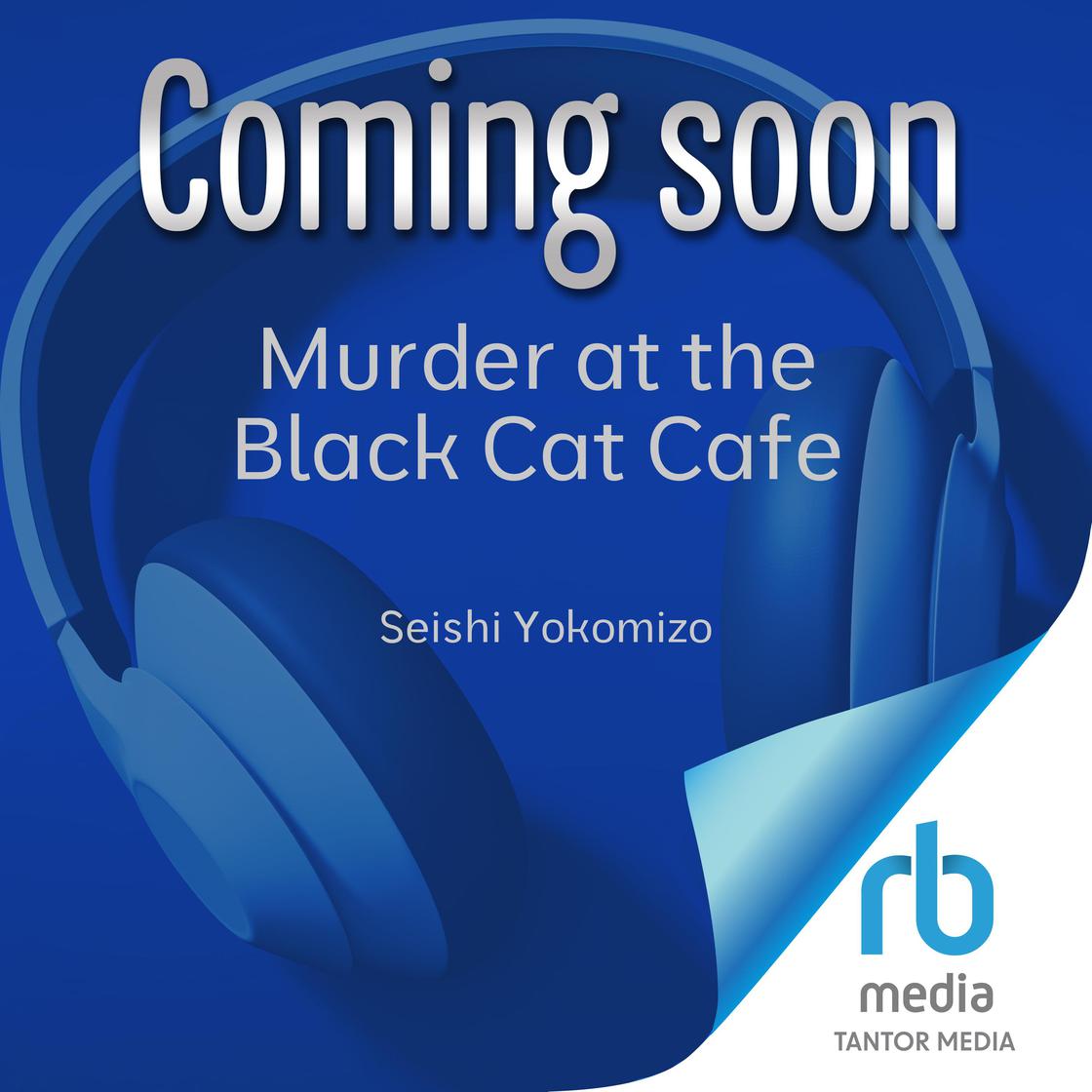 View audiobook of Murder at the Black Cat Cafe by Seishi Yokomizo