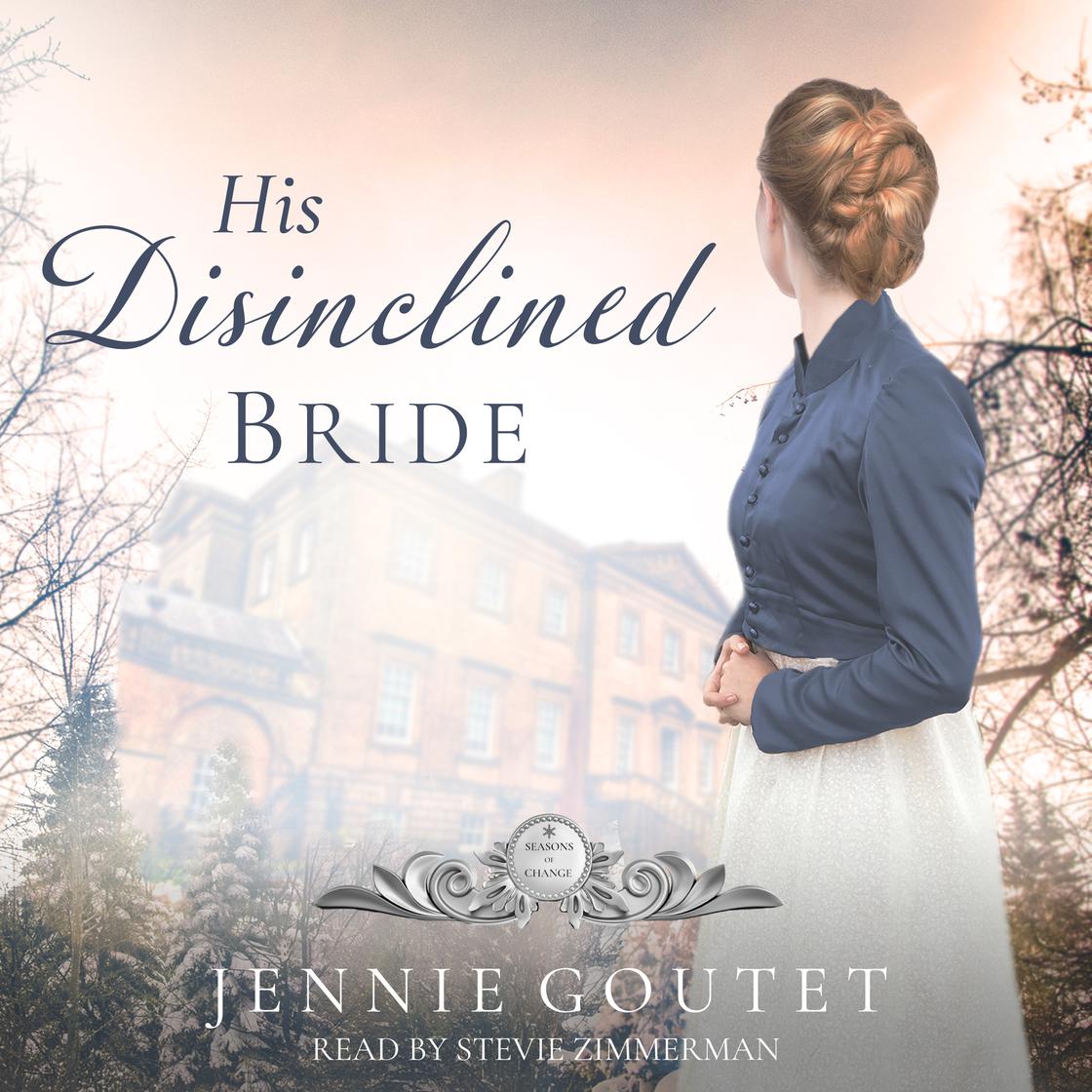 View audiobook of His Disinclined Bride by Jennie Goutet