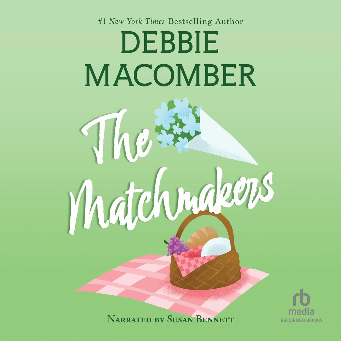 View audiobook of The Matchmakers by Debbie Macomber