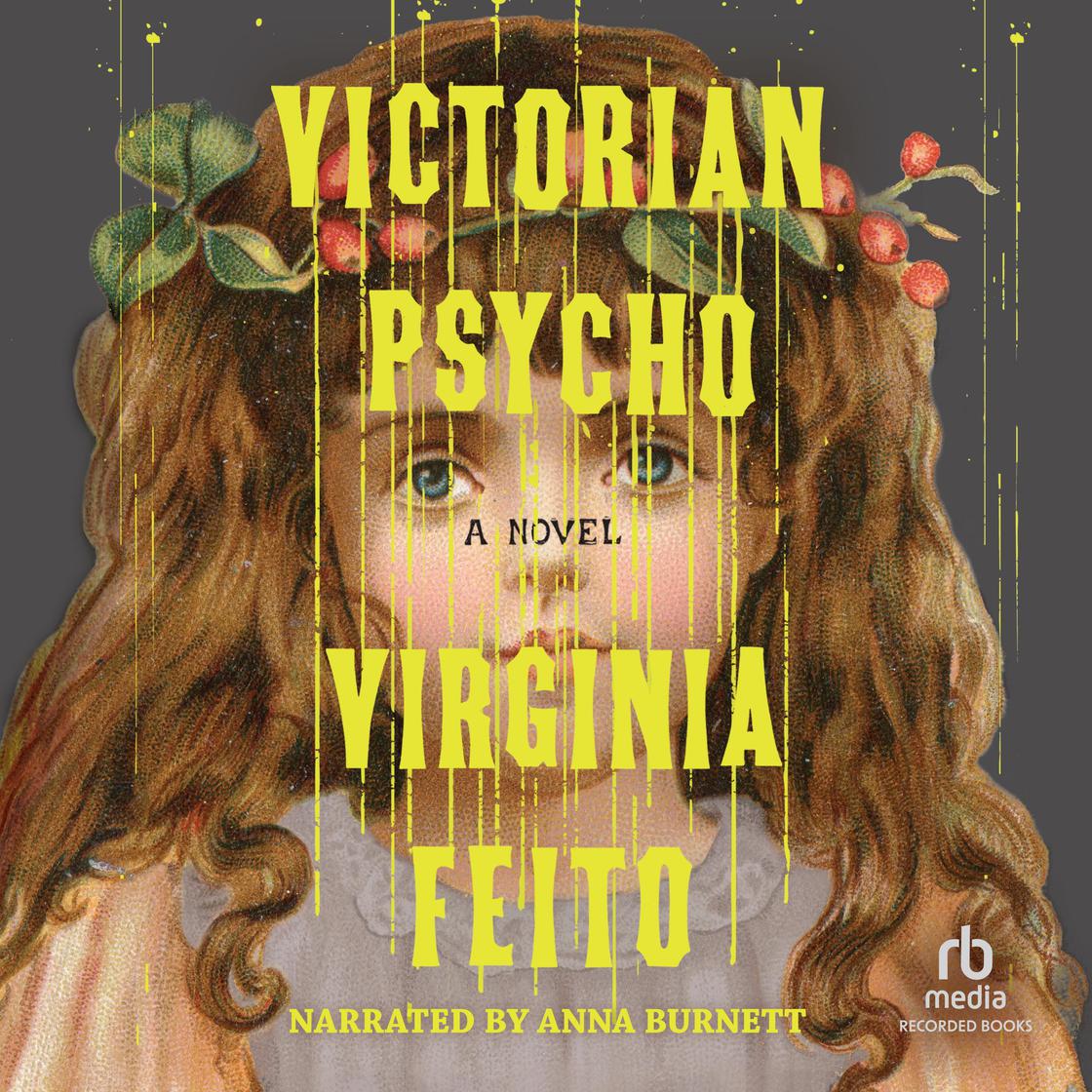 View audiobook of Victorian Psycho by Virginia Feito