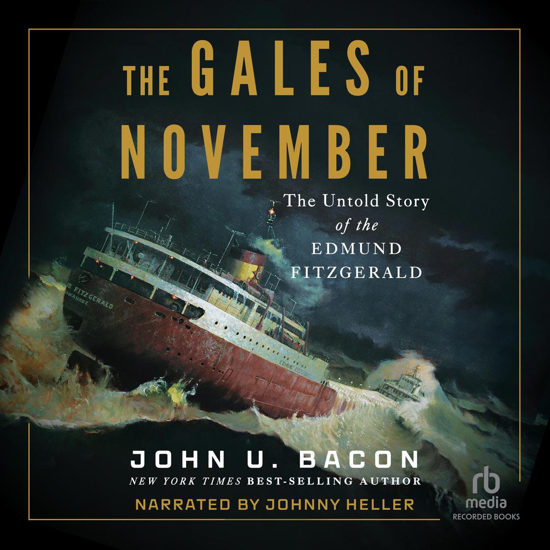View audiobook of The Gales of November by John U. Bacon
