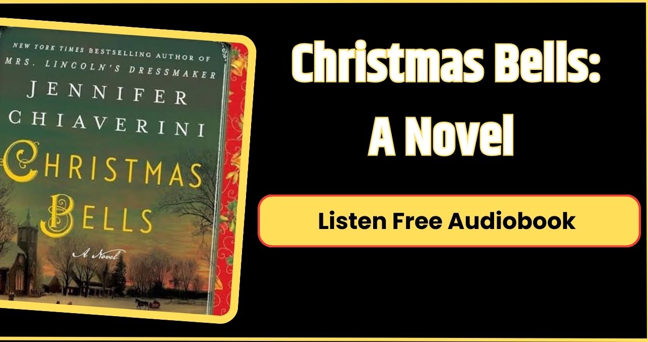 Christmas Bells A Novel