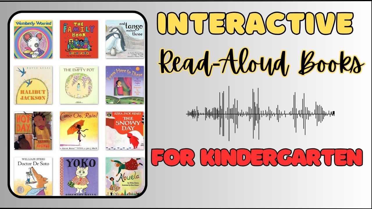 Interactive Read-Aloud Books for Kindergarten