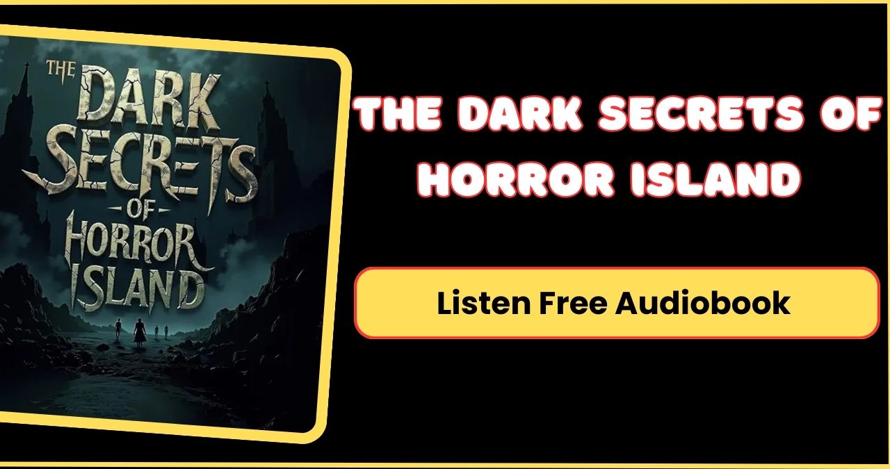 Dark Secrets of Horror island