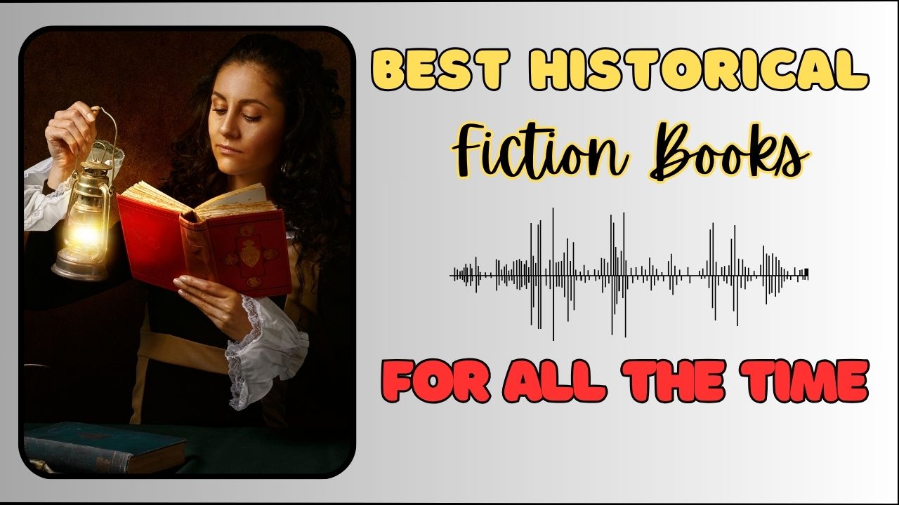 The 10 Best Historical Fiction Books of All Time