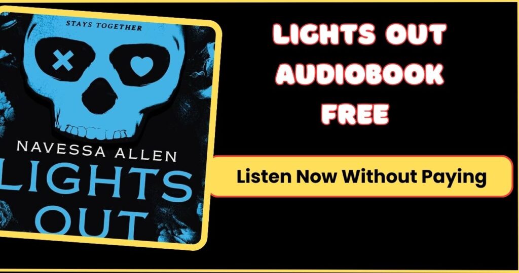 Lights Out Audiobook Free