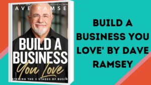 'Build a Business You Love' by Dave Ramsey