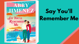 Say You'll Remember Me – A Love That Refuses to Fade